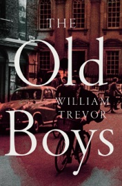 The Old Boys - William Trevor