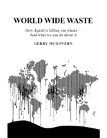 Gerry McGovern - World Wide Waste artwork