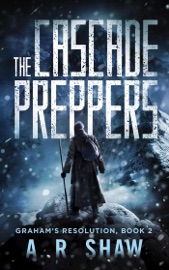 The Cascade Preppers - A. R. Shaw