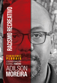 Racismo Recreativo - Adilson Moreira