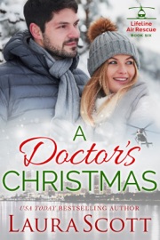 A Doctor's Christmas - Laura Scott