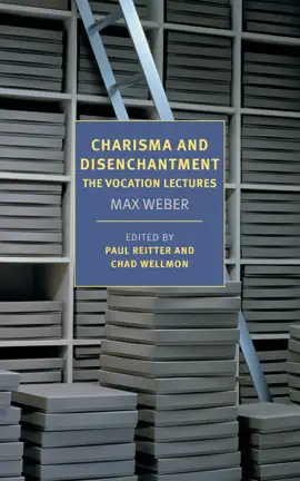 Read: Book Charisma and Disenchantment: The Vocation Lectures