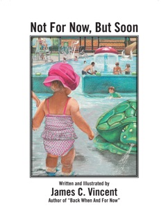 Not For Now, But Soon by James Vincent