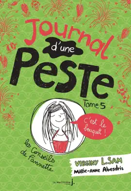 Read: Journal d'une peste - tome 5 Book C'est le bouquet !