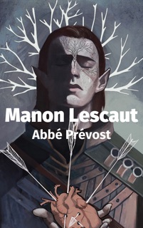 Manon Lescaut (FRANÇAIS) by Abbé Prévost
