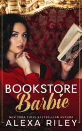 Bookstore Barbie - Alexa Riley