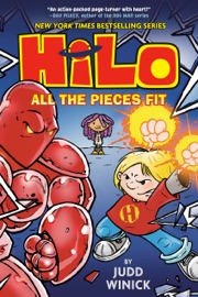 Hilo Book 6: All the Pieces Fit - Judd Winick