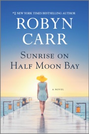 Sunrise on Half Moon Bay - Robyn Carr