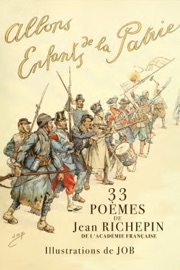 Allons, Enfants de la Patrie ! - Jean Richepin & Job