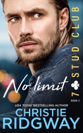 No Limit (7-Stud Club Book 2) - Christie Ridgway