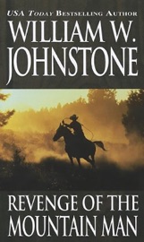 Revenge of the Mountain Man - William W. Johnstone