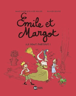 Émile et Margot, Tome 06 by Olivier Muller & Anne Didier