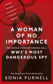 A Woman of No Importance - Sonia Purnell