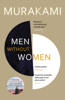 Men Without Women - Haruki Murakami, Philip Gabriel & Ted Goossen