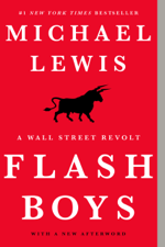 Flash Boys: A Wall Street Revolt - Michael Lewis Cover Art