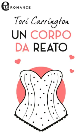 Read: Un corpo da reato (eLit) Book