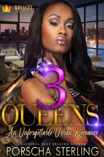 3 Queens by Porscha Sterling