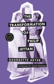 The Transformation of Philip Jettan - Georgette Heyer & Sarah MacLean