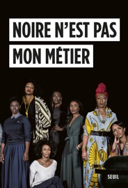 Noire n'est pas mon métier - Various Authors