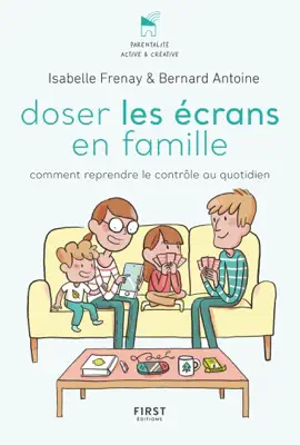Read: Doser les écrans en famille Book - Comment reprendre le contrôle des outils numériques