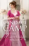The Marriage Wager by Candace Camp Book Summary, Reviews and Downlod