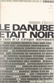 Le Danube était noir - François D'orcival