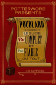 Poudlard: Le guide pas complet et pas fiable du tout - J.K. Rowling