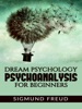 Book Dream Psychology Psychoanalysis for Beginners