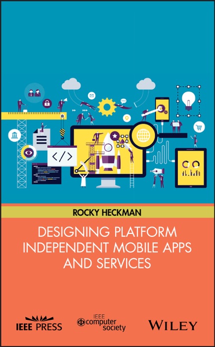 Designing Platform Independent Mobile Apps and Services