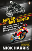 Never Say Never - Nick Harris