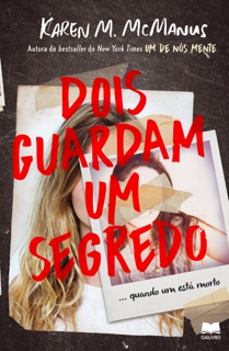 Dois Guardam Um Segredo by Karen M. McManus