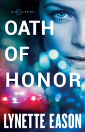 Oath of Honor - Lynette Eason
