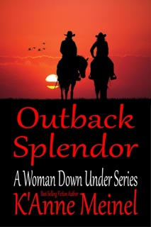 Outback Splendor by K'Anne Meinel