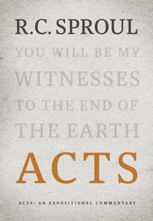 Acts by R.C. Sproul