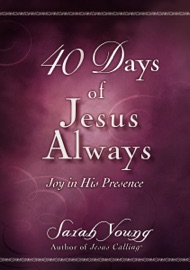 40 Days of Jesus Always - Sarah Young