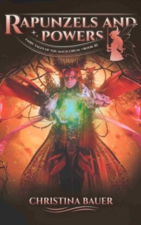 Rapunzels and Powers by Christina Bauer