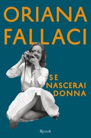 Se nascerai donna - Oriana Fallaci