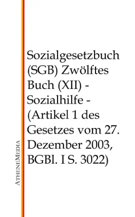 Read: Sozialgesetzbuch (SGB) - Zwölftes Buch (XII) Book