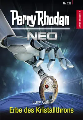 Read: Perry Rhodan Neo Book 226: Erbe des Kristallthrons