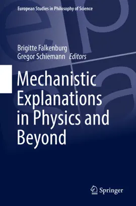 Read: Mechanistic Explanations in Physics Book and Beyond