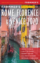 Frommer's EasyGuide to Rome, Florence and Venice 2020 - Elizabeth Heath, Stephen Keeling & Donald Strachan