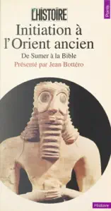 Initiation à l'Orient ancien