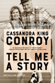 Tell Me a Story - Cassandra King Conroy
