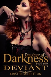 Deviant - Jezebel's Journey Book Two - Kristen Middleton & K.L. Middleton
