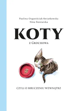 Read: Book Koty z Grochowa czyli o mruczeniu wewnątrz