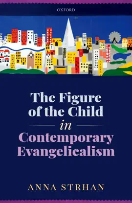 Read: The Figure of the Child in Book Contemporary Evangelicalism
