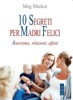 Book 10 segreti per madri felici