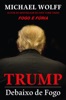 Book Trump - Debaixo de Fogo