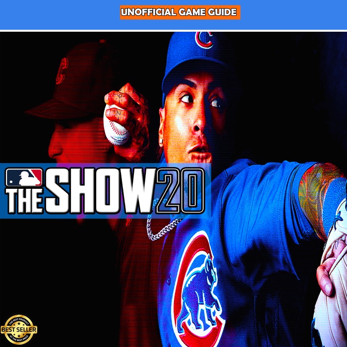 MLB The Show 20: Complete All Guide ,Tips, Tricks, Strategy You May Not Know