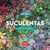 Suculentas - Alejandro Ariel Nemi